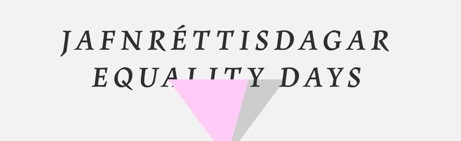 Equality Days capture equality matters form diverse angles - Available at University of Iceland