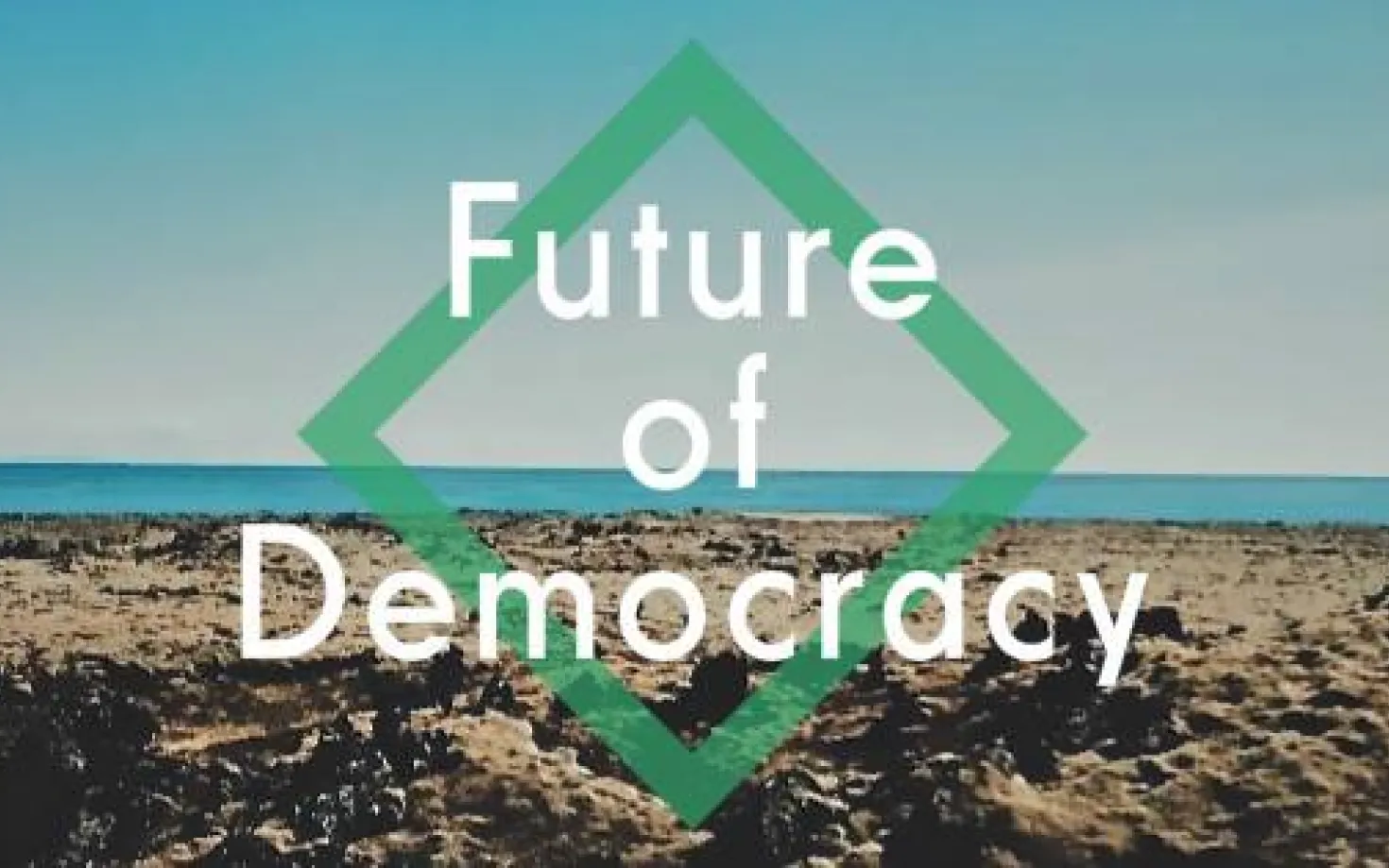Future of democracy