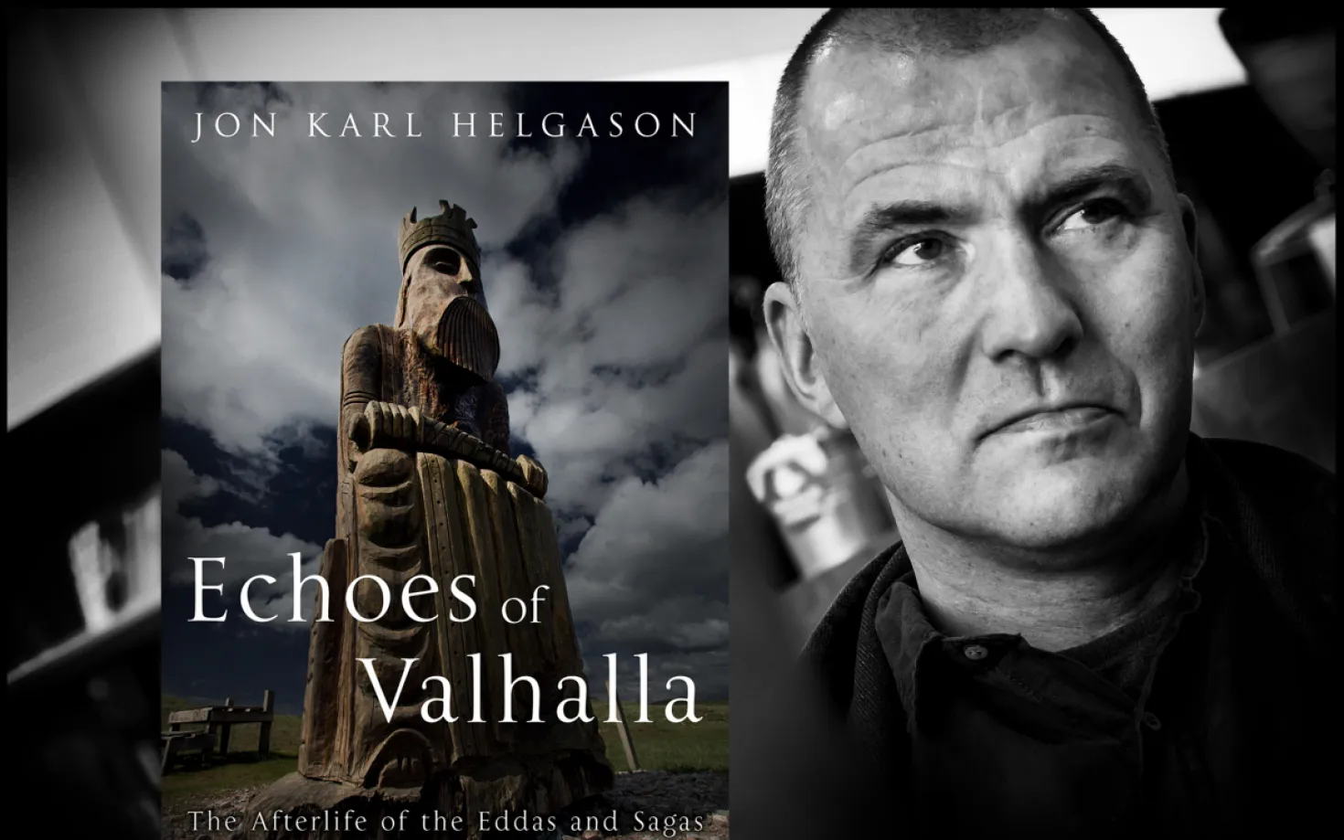 Jón Karl Helgason and a book cover of Echoes of Valhalla