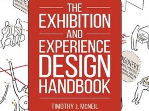 Elevating the Field: Excerpts from The Exhibition and Experience Design Handbook