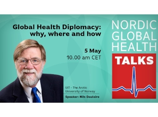 Global Health Diplomacy: why, where and how